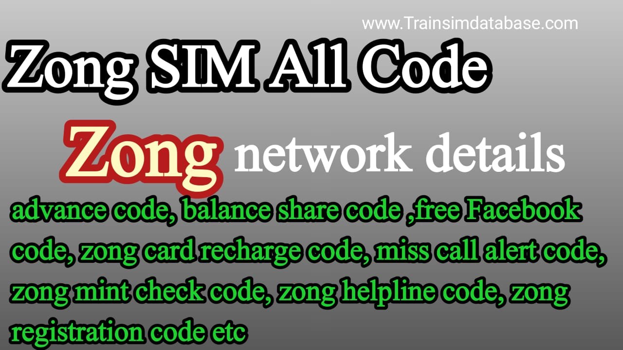 List Of Zong SIM All Codes 2023