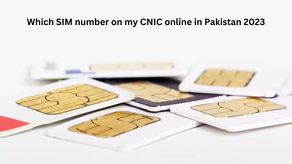 Which-SIM-number-on-my-CNIC